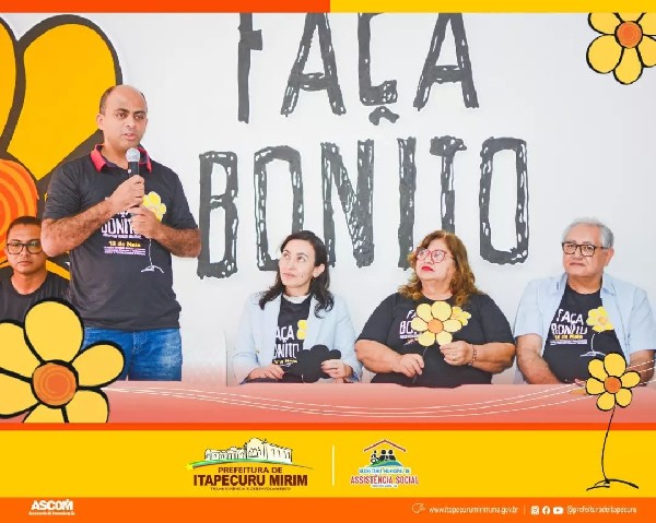 Foi realizada a cerimônia de abertura da Campanha Faça Bonito em Itapecuru  Mirim