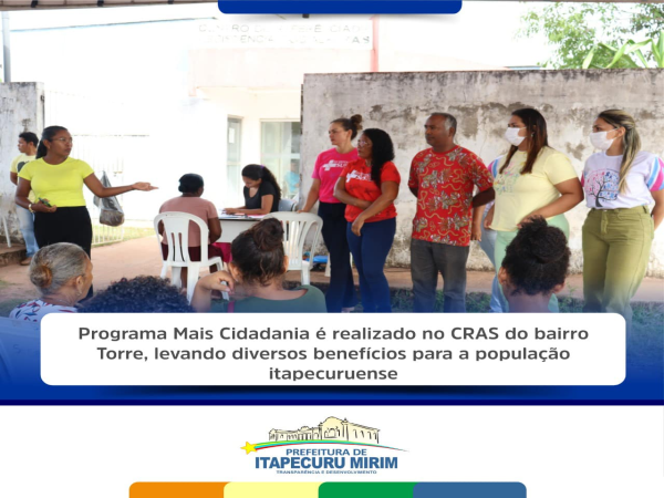 Programa Mais Cidadania é realizado no CRAS/Torre