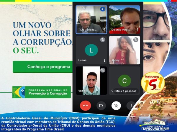 A Controladoria Geral do Município (CGM) participou de uma reunião virtual com membros do Tribunal de Contas da União